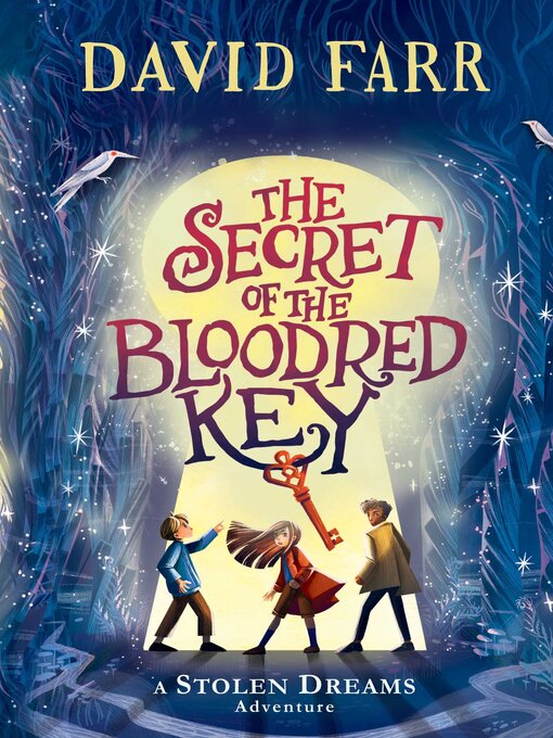 Title details for The Secret of the Bloodred Key by David Farr - Available